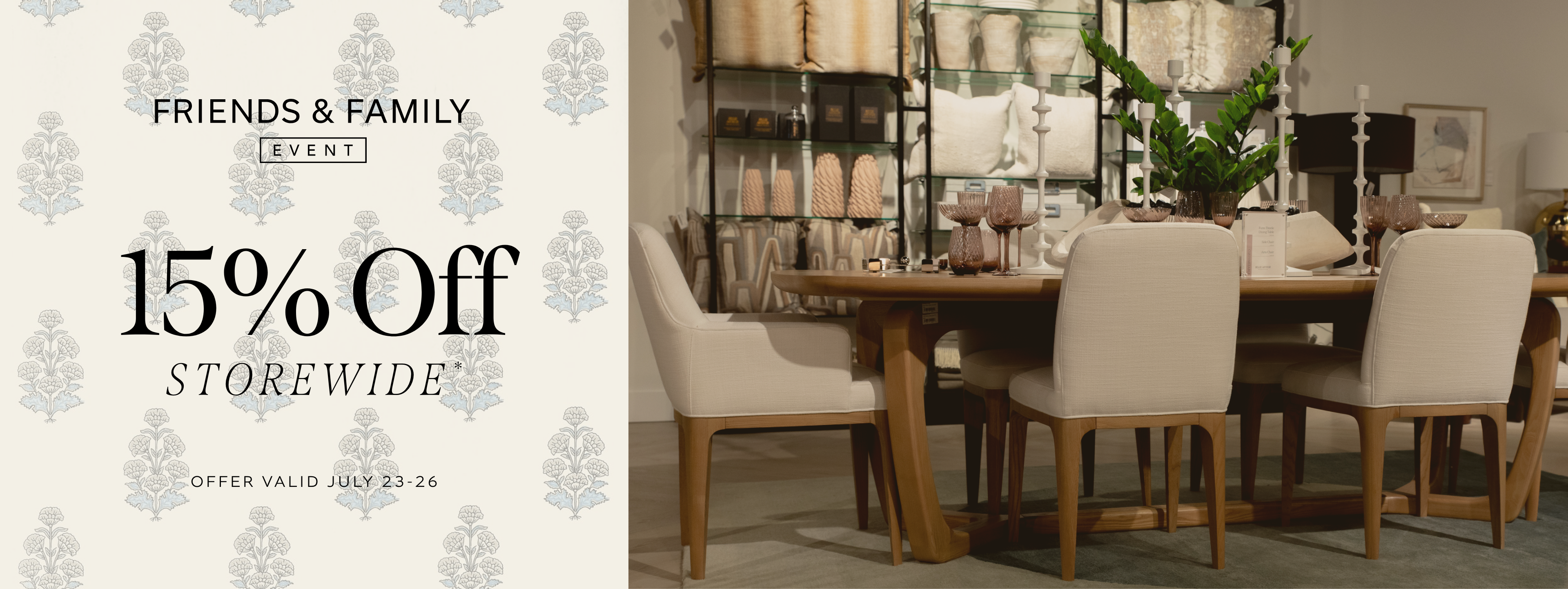 Friends & Family EVENT | 15% Off Sitewide*