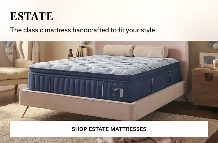 Estate | The classic mattress handcrafted to fit your style. (Shop Estate Mattresses)